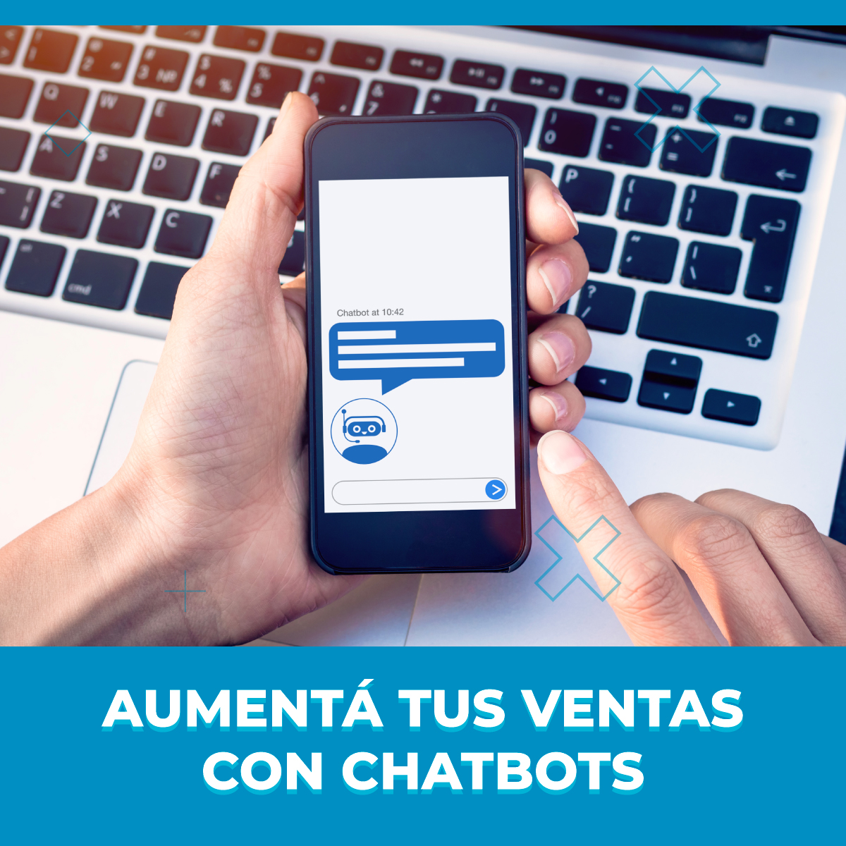 Aumentá tus ventas con Chatbots